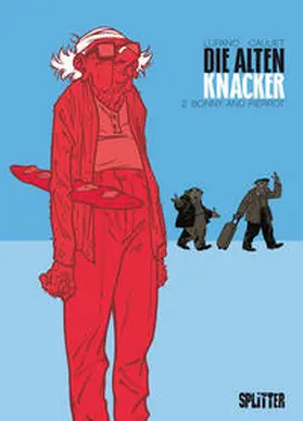 Lupano / Cauuet |  Die Alten Knacker 02. Bonnie und Pierrot | Buch |  Sack Fachmedien