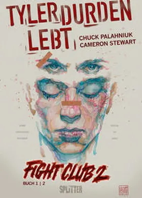 Palahniuk / Stewart |  Fight Club 02 Tyler Durden lebt | Buch |  Sack Fachmedien