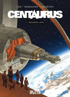 Léo / Rodolphe |  Centaurus 1: Gelobtes Land | Buch |  Sack Fachmedien
