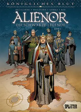 Mogavino / Delalande |  Königliches Blut - Alienor 06 | Buch |  Sack Fachmedien
