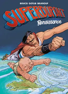 Gotlib / Boucq |  Superdupont  01. Renaissance | Buch |  Sack Fachmedien