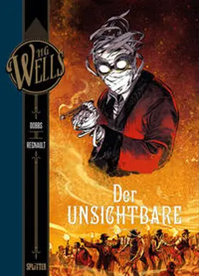 Dobbs |  H.G. Wells. Band 6: Der Unsichtbare, Teil 2 | Buch |  Sack Fachmedien