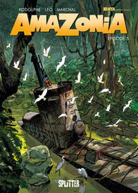 Leo / Rodolphe | Amazonia. Band 5 | Buch | 978-3-95839-554-1 | sack.de