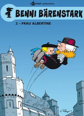 Peyo |  Benni Bärenstark Bd. 2: Madame Albertine | eBook | Sack Fachmedien