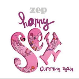 Zep |  Happy Sex - Cumming Again | Buch |  Sack Fachmedien
