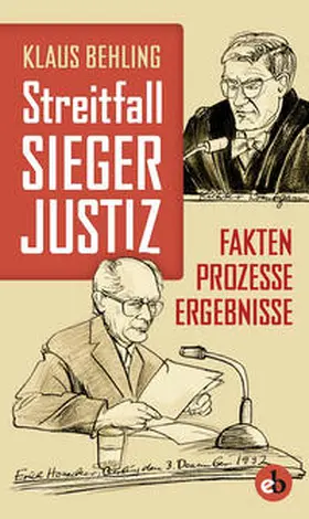 Behling |  Streitfall Siegerjustiz | Buch |  Sack Fachmedien