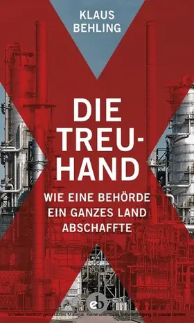 Behling |  Die Treuhand | eBook | Sack Fachmedien