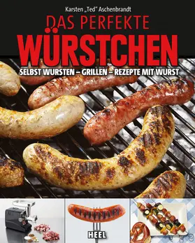 Aschenbrandt |  Das perfekte Würstchen | eBook | Sack Fachmedien