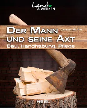 Bothe |  Der Mann und seine Axt | eBook | Sack Fachmedien