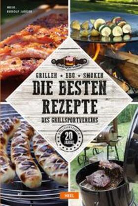 Jaeger |  Grillen - BBQ - Smoken | Buch |  Sack Fachmedien