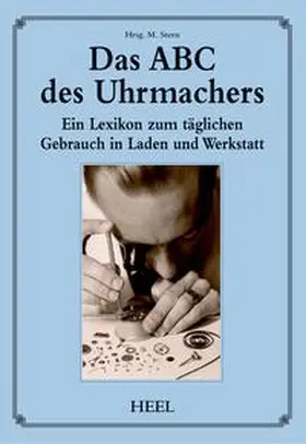 Stern |  Das ABC des Uhrmachers | Buch |  Sack Fachmedien