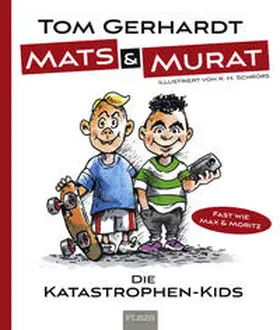 Gerhardt |  Mats und Murat (inkl. CD der VDSIS-Jungs) | Buch |  Sack Fachmedien