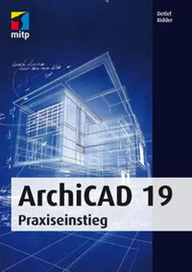 Ridder |  ArchiCAD 19 | Buch |  Sack Fachmedien