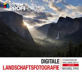 Frye |  Digitale Landschaftsfotografie | Buch |  Sack Fachmedien