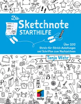 Wehr |  Die Sketchnote Starthilfe | eBook | Sack Fachmedien