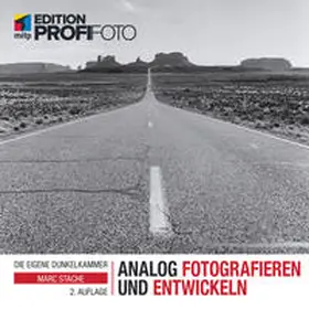 Stache |  Analog fotografieren und entwickeln | Buch |  Sack Fachmedien