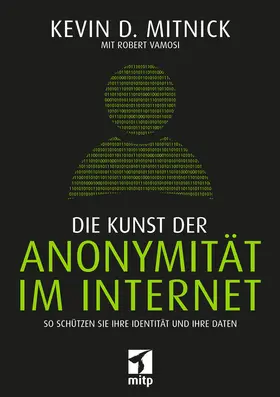 Mitnick / Vamosi |  Die Kunst der Anonymität im Internet | eBook | Sack Fachmedien