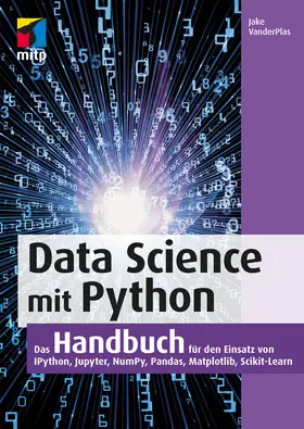 VanderPlas |  Data Science mit Python | eBook | Sack Fachmedien