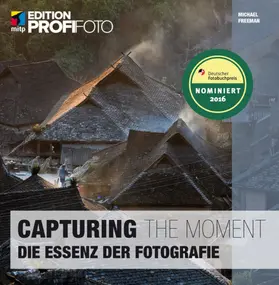 Freeman |  Capturing the Moment | eBook | Sack Fachmedien