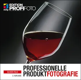 Feld |  Professionelle Produktfotografie | eBook | Sack Fachmedien