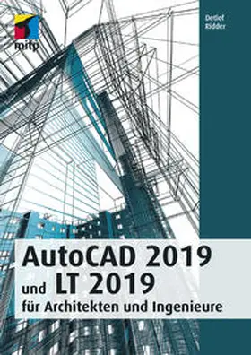 Ridder |  AutoCAD 2019 und LT 2019 | Buch |  Sack Fachmedien