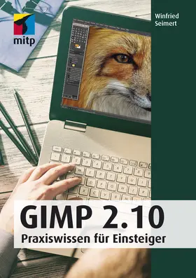 Seimert |  GIMP 2.10 | eBook | Sack Fachmedien