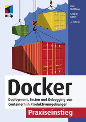 Karl / Kane |  Docker Praxiseinstieg | Buch |  Sack Fachmedien