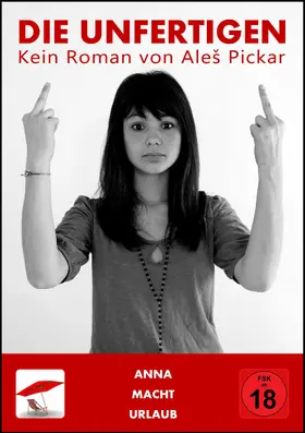 Pickar |  Die Unfertigen | eBook | Sack Fachmedien