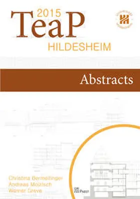 Bermeitinger / Mojzisch / Greve |  TeaP 2015 – Abstracts of the 57th Conference of Experimental Psychologists | Buch |  Sack Fachmedien