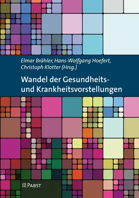 Brähler / Hoefert / Elmar |  Wandel der Gesundheitsund Krankheitsvorstellungen | eBook | Sack Fachmedien