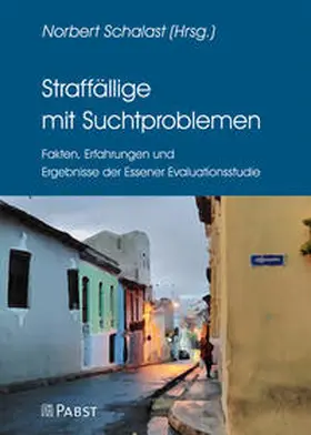 Schalast |  Straffällige mit Suchtproblemen | Buch |  Sack Fachmedien