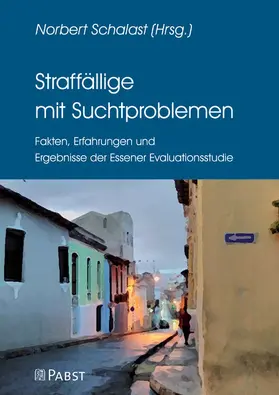 Schalast |  Straffällige mit Suchtproblemen | eBook | Sack Fachmedien