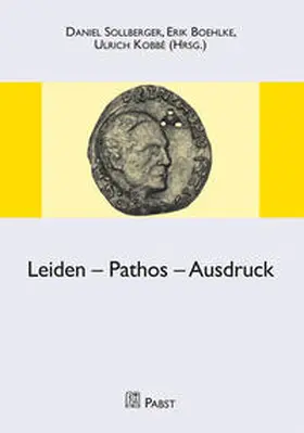 Sollberger / Boehlke / Kobbé |  Leiden – Pathos - Ausdruck | Buch |  Sack Fachmedien