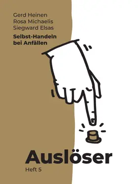 Heinen / Michaelis / Elsas |  Selbst-Handeln bei Anfällen | eBook | Sack Fachmedien