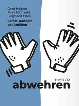 Heinen / Michaelis / Elsas |  Selbst-Handeln bei Anfällen | Buch |  Sack Fachmedien