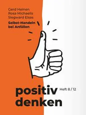 Heinen / Michaelis / Elsas |  Selbst-Handeln bei Anfällen | Buch |  Sack Fachmedien