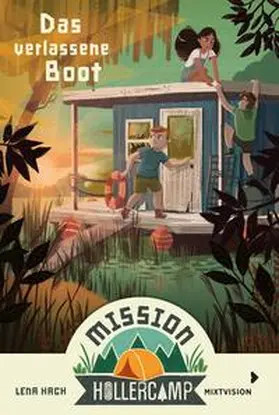 Hach |  Mission Hollercamp Band 2 - Das verlassene Boot | Buch |  Sack Fachmedien