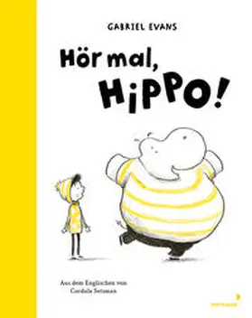 Evans |  Hör mal, Hippo! | Buch |  Sack Fachmedien