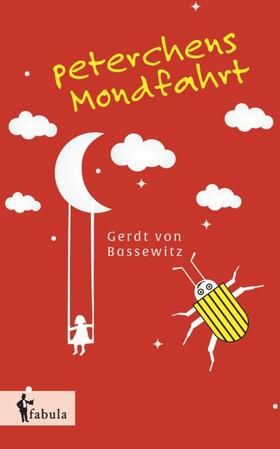 Bassewitz |  Peterchens Mondfahrt | Buch |  Sack Fachmedien