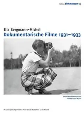  Ella Bergmann-Michel: Dokumentarische Filme 1931-1933 | Sonstiges |  Sack Fachmedien