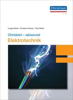 Bode / Kemper / Müller |  Christiani - advanced Elektrotechnik | Buch |  Sack Fachmedien