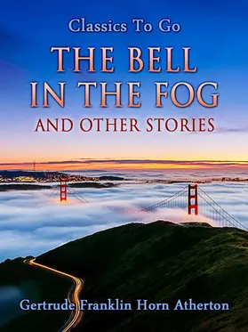 Atherton |  The Bell in the Fog and Other Stories | eBook | Sack Fachmedien
