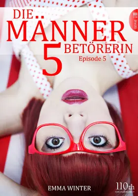 Winter |  Die Männerbetörerin #5 | eBook | Sack Fachmedien