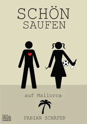 Schäfer |  Schönsaufen... auf Mallorca | eBook | Sack Fachmedien