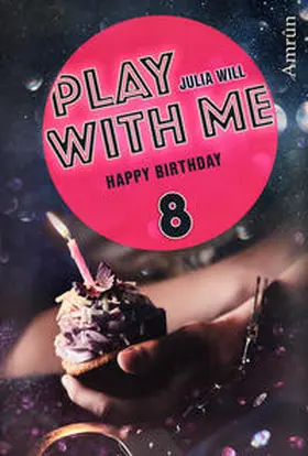 Will |  Play with me 8: Happy birthday | Buch |  Sack Fachmedien