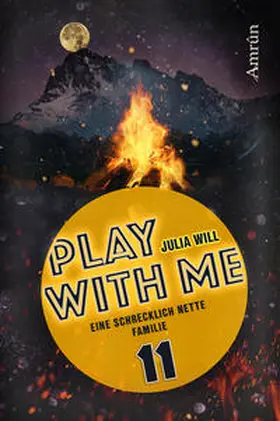 Will |  Play with me 11: Eine schrecklich nette Familie | Buch |  Sack Fachmedien