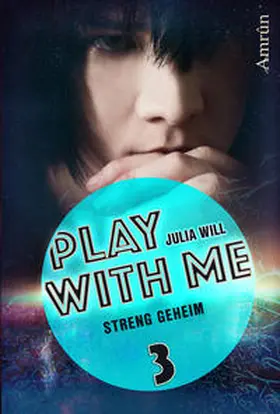 Will |  Play with me 3: Streng geheim | Buch |  Sack Fachmedien