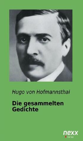 Hofmannsthal | Die gesammelten Gedichte | Buch | 978-3-95870-018-5 | www2.sack.de