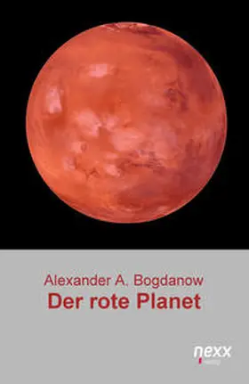 Bogdanow / Bogdanov |  Der rote Planet | Buch |  Sack Fachmedien