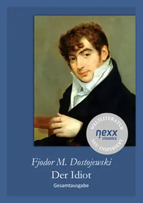 Dostojewski / Feser | Der Idiot | E-Book | sack.de